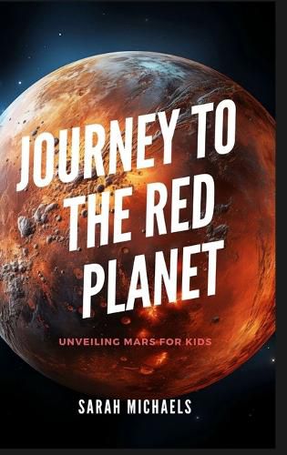 Cover image for Journey to the Red Planet