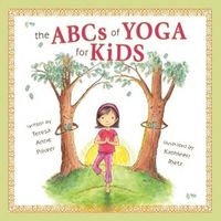 Cover image for The ABCS of Yoga for Kids