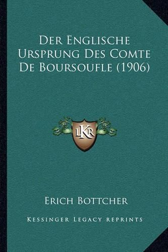 Cover image for Der Englische Ursprung Des Comte de Boursoufle (1906)