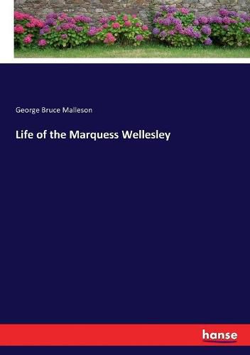 Cover image for Life of the Marquess Wellesley