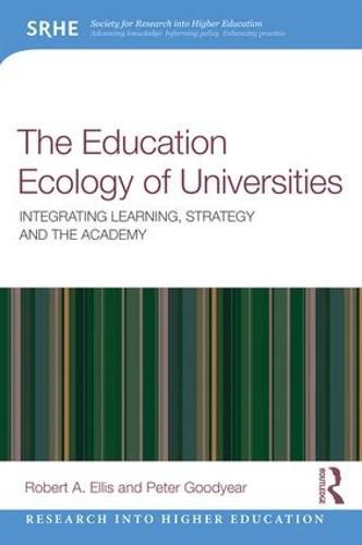 Cover image for The Education Ecology of Universities: Integrating Learning, Strategy and the Academy