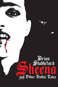 Cover image for Sheena and Other Gothic Tales