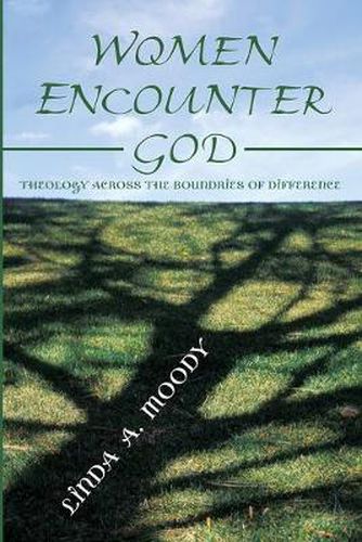 Cover image for Women Encounter God: Theology Across the Boundaries of Difference
