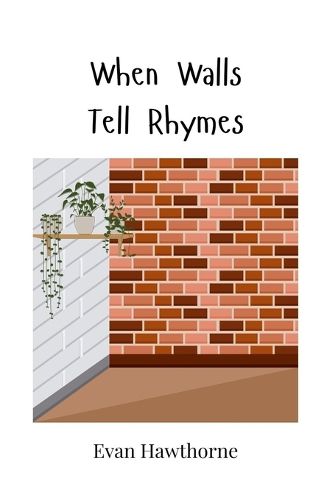 Cover image for When Walls Tell Rhymes