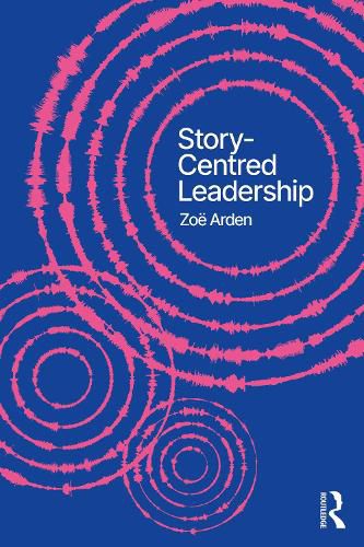 Cover image for Story-Centred Leadership