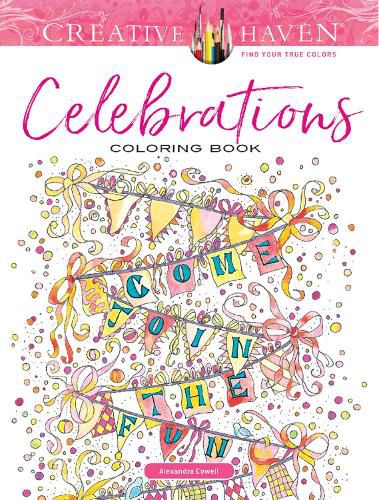 Cover image for Creative Haven Celebrations Coloring Book