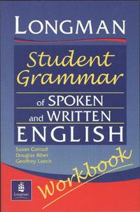 Cover image for Longmans Student Grammar of Spoken and Written English Workbook