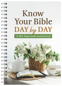 Cover image for Know Your Bible Day by Day