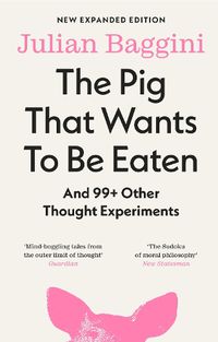 Cover image for The Pig that Wants to Be Eaten