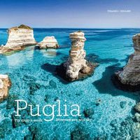 Cover image for Puglia: Tra Cielo e Mare - Puglia. Between Land and Sea