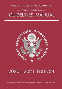 Cover image for Federal Sentencing Guidelines Manual; 2020-2021 Edition: With inside-cover quick-reference sentencing table