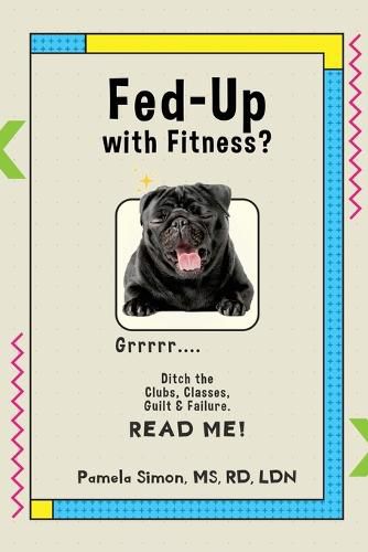 Cover image for Fed Up With Fitness?