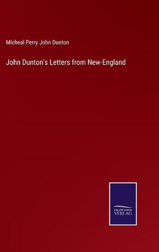 Cover image for John Dunton's Letters from New-England