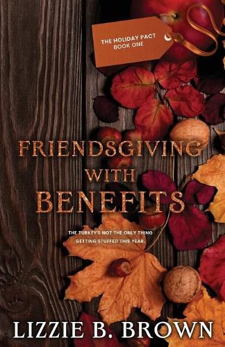 Cover image for Friendsgiving with Benefits