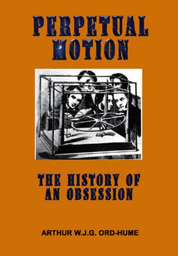 Cover image for Perpetual Motion: The History of an Obsession