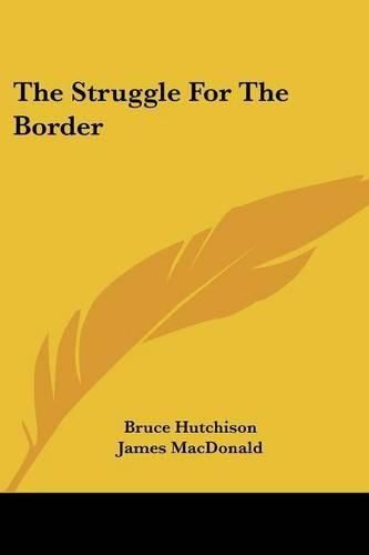 The Struggle for the Border