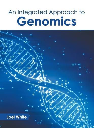 Cover image for An Integrated Approach to Genomics