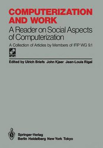 Cover image for Computerization and Work: A Reader on Social Aspects of Computerization