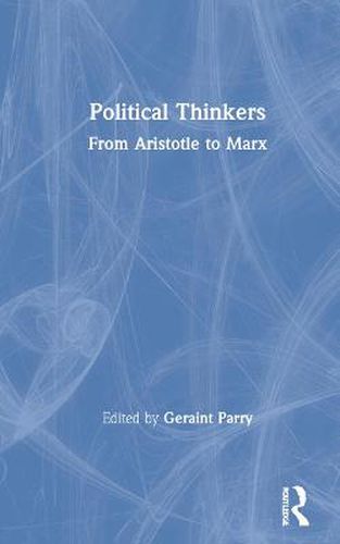 Political Thinkers: From Aristotle to Marx