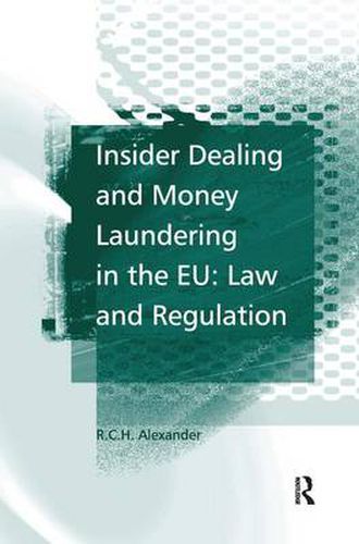 Cover image for Insider Dealing and Money Laundering in the EU: Law and Regulation: Law and Regulation