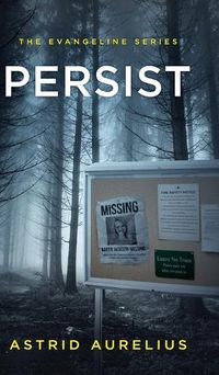 Cover image for The Evangeline Series: Persist