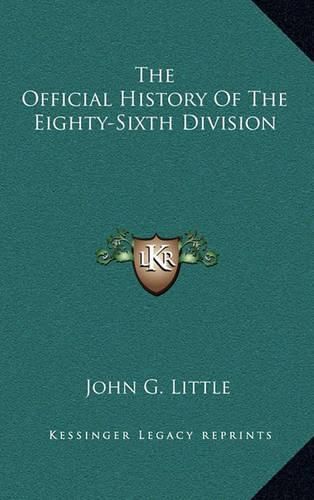 The Official History of the Eighty-Sixth Division