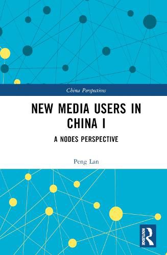 Cover image for New Media Users in China I