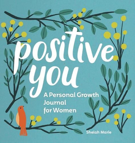 Cover image for Positive You: A Personal Growth Journal for Women