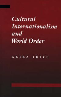 Cover image for Cultural Internationalism and World Order