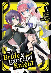 Cover image for The Bride & the Exorcist Knight Vol. 1