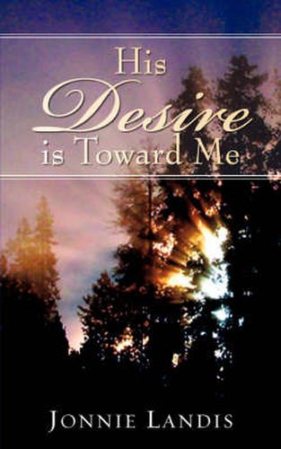 Cover image for His Desire Is Toward Me