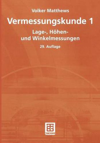 Cover image for Vermessungskunde 1: Lage-, Hoehen- Und Winkelmessungen