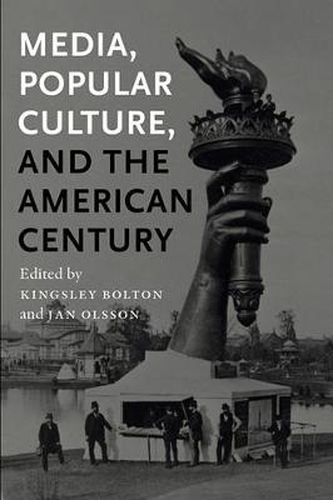 Cover image for Media, Popular Culture, and the American Century