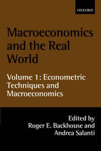 Cover image for Macroeconomics and the Real World: Volume 1: Econometric Techniques and Macroeconomics