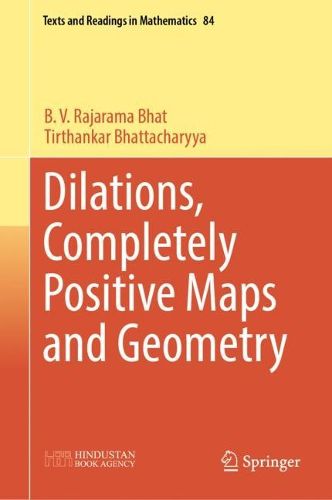 Cover image for Dilations, Completely Positive Maps and Geometry