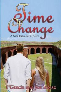 Cover image for Time Change: A Nina Bannister Mystery