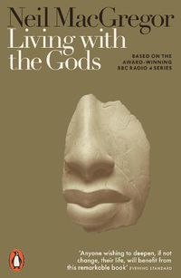 Cover image for Living with the Gods: On Beliefs and Peoples