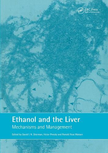 Cover image for Ethanol and the Liver: Mechanisms and Management