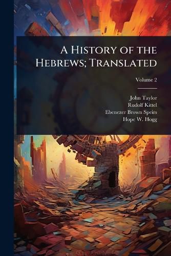 Cover image for A History of the Hebrews; Translated