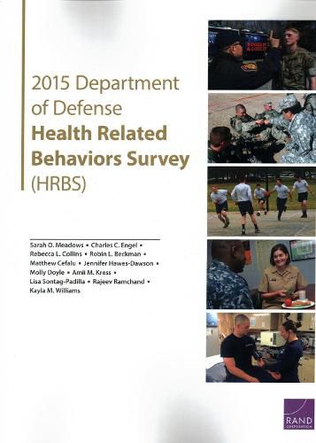 2015 Department of Defense Health Related Behaviors Survey (Hrbs)