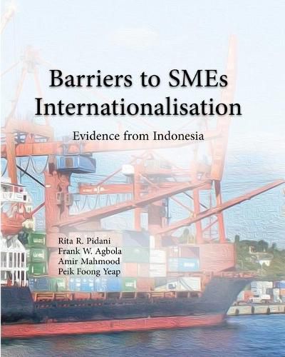 Cover image for Barrier to SMEs Internationalisation: Evidence from Indonesia