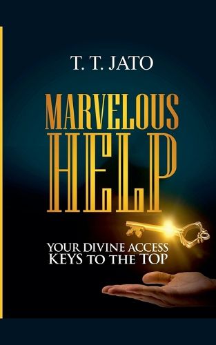 Cover image for Marvelous Help Your Divine Access Keys to the Top