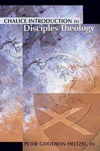 Cover image for Chalice Introduction to Disciples Theology