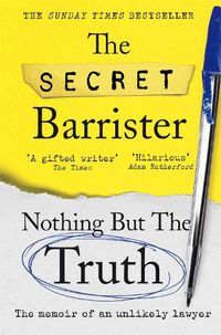 Cover image for Nothing But The Truth: A Memoir