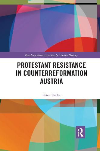 Cover image for Protestant Resistance in Counterreformation Austria