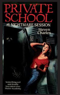 Cover image for Private School #1, Nightmare Session