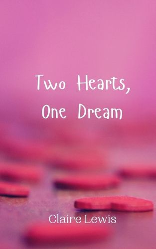 Cover image for Two Hearts, One Dream