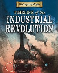 Cover image for Timeline of the Industrial Revolution