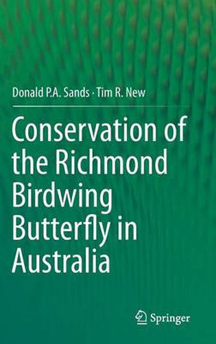 Conservation of the Richmond Birdwing Butterfly in Australia