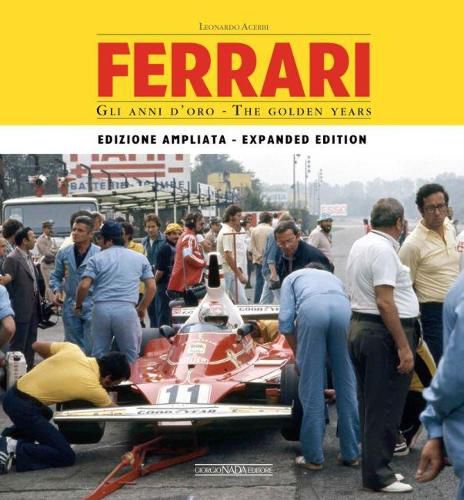 Cover image for Ferrari: The Golden Years: Enlarged edition